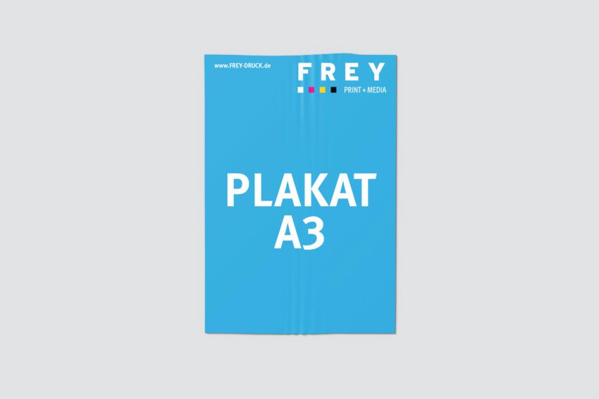 Plakat DIN A3 FREY DRUCK