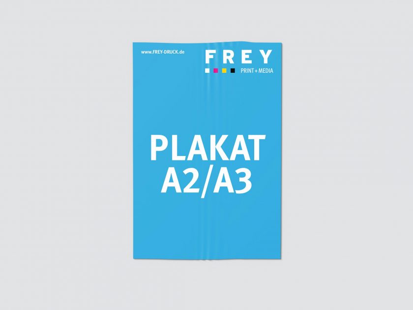 Plakat DIN A2 DIN A3 FREY DRUCK